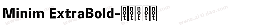 Minim ExtraBold字体转换